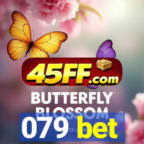 079 bet